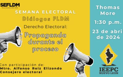 SEFLDM x Plática sobre la “Propaganda durante el proceso electoral”