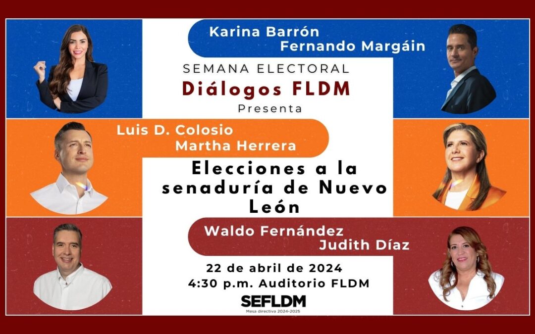 SEFLDM x Elecciones a la Senaduría de Nuevo León