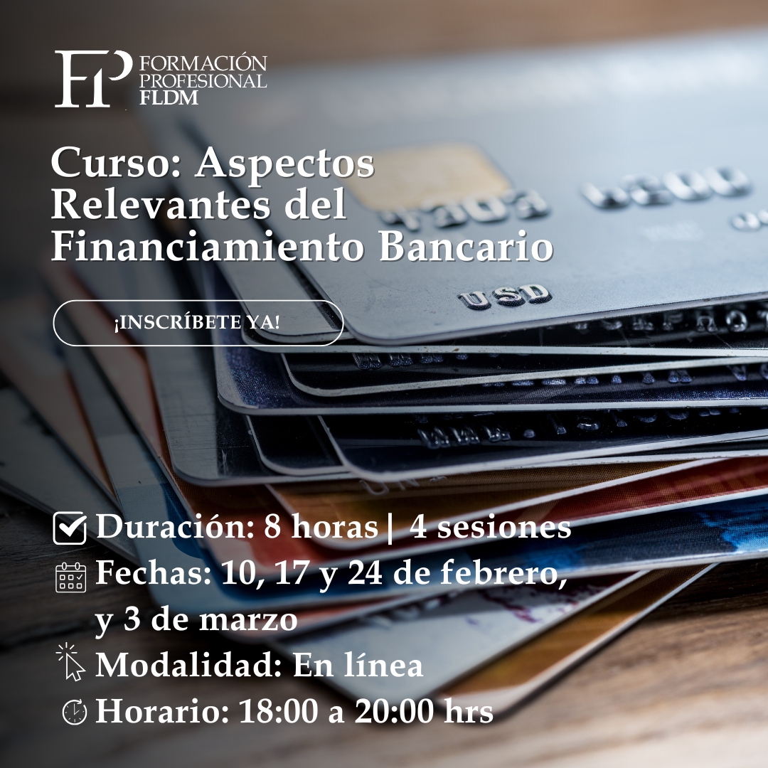 Curso: Aspectos Relevantes del Financiamiento Bancario